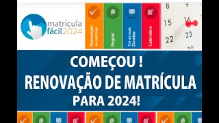 matrícula fácil 2024 COMO FAZER A RENOVAÇÃO MATRICULA 2024 Prazo até o dia 20 de Novembro de 2023 [upl. by Forrer]