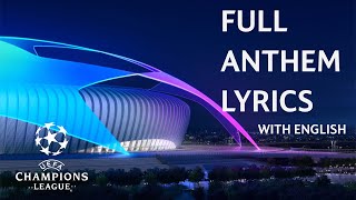 Uefa Champions League Official Long Anthem Lyrics  With English Translation [upl. by Mikol]