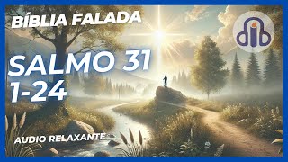 Audíblico  Bíblia Falada  Salmos  31 [upl. by Assiluy]