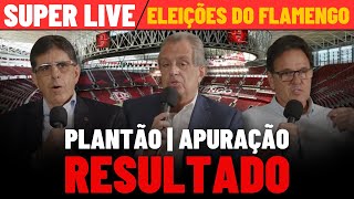 SUPERLIVE ELEIÇÕES DO FLAMENGO  PLANTÃO APURAÇÃO E RESULTADO DOS VOTOS [upl. by Sira]