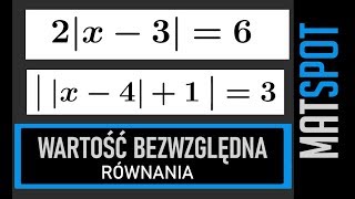 Równania z wartością bezwzględną [upl. by Ulla]