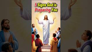 5 Signs God is Preparing You for Something Big  LifeChanging God Message Faith Signs [upl. by Mintz13]