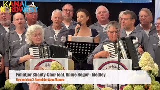 Fehntjer ShantyChor feat Annie Heger  Medley  quotKanal Nordwest 108quot [upl. by Enirrok]