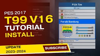 CARA MUDAH INSTALL PATCH T99 V16 PES 2017  UPDATE SEASON 2024 [upl. by Mitchael]