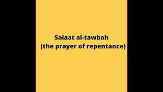 Salaat altawbah the prayer of repentance [upl. by Kenay]