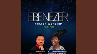 Ebenezer prayer worship Reloaded [upl. by Noryb]