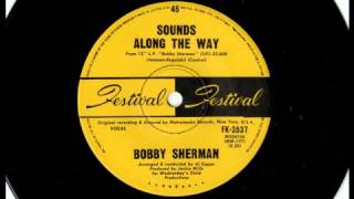 Bobby Sherman  Sounds Along the Way B Side to Easy Come Ea [upl. by Katsuyama]