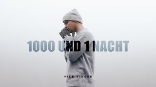 MIKE SINGER  1000 und 1 Nacht Official Video [upl. by Helsie375]