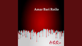 Amar Bari Roilo [upl. by Adihahs]