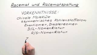 Racemat und Racematspaltung  Chemie  Organische Chemie [upl. by Dody]