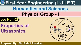 Lec02Properties of Ultrasonics  Physics Group 1  First year engineering [upl. by Eudoca]