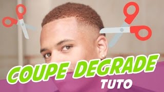 Comment faire une coupe dégradé  TUTO [upl. by Ekud50]