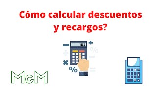 ¿Cómo calcular descuentos y recargos parte 1 Porcentaje Mica [upl. by Hedvige]