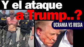 ¿Y EL ATAQUE A TRUMP 💥 UCRANIA vs RUSIA [upl. by Felicio]