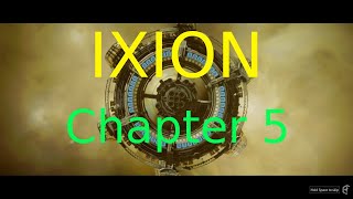 Ixion custom challenge  Chapter 5 [upl. by Barret]