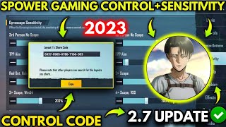 2023 SPower Gaming New 27 Sensitivity Settings Spower Gaming Control Code  PUBG MOBILE [upl. by Gal]