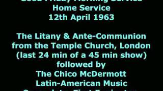 Good Friday Morning Service 12th April 1963 [upl. by Nancie815]