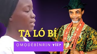 TA LÓ BÍ ỌMỌDÉBÌNRIN YÌÍ YORÙBÁ YÙN LẸ́NU RẸ̀  Akanda Oro Awikonko [upl. by Gilman]