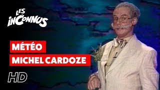 Les Inconnus  La Météo de Michel Cardoze [upl. by Gruver602]