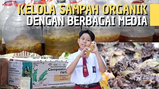 Kisah Unik Siswa Sekolah Dasar dengan Sahabatnya dalam Mengolah Sampah Organik [upl. by Lessard808]