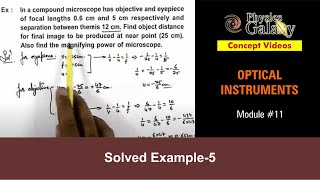 Class 12 Physics  Optical Instruments  11 Solved Example5 on Optical Instruments [upl. by Ellynn399]