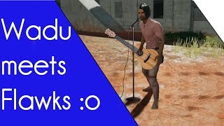 Wadu Hek Song  Flawks sings for Wadu [upl. by Derreg]