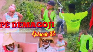 PÈ DEMAGOJI EPISODE 32 KELO  DON MIKEL FABIE QUEEN TAM SHOW PÈ ENVIZIB [upl. by Aggi]