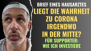 Liegt die Wahrheit bei Corona irgendwo in der Mitte Für Supporter Wie ich investiere [upl. by Refotsirk]