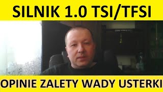 Silnik 10 TSITFSI opinie recenzja zalety wady usterki awarie spalanie rozrząd olej forum [upl. by Liamsi99]