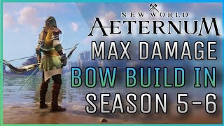 Use This Bow Build For Max Damage In Season 5 6  New World Season 5 [upl. by Nosduj]