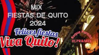 MIX FIESTAS DE QUITO 2024 Tradicionales Los titos  Don Medardo  Dj PRampMIX Roque Pontón [upl. by Schwartz834]