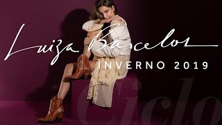 Ciclo  Inverno 2019  Luiza Barcelos [upl. by Prebo775]