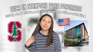 BECA para POSGRADO en ESTADOS UNIDOS STANFORD UNIVERSITY  ESTUDIA GRATIS en USA 🇺🇸 [upl. by Atiuqel]