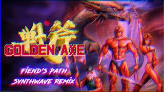 Golden Axe OST Fiends Path Synthwave remix [upl. by Ailadi]