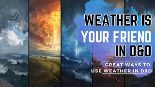 How to use weather in your TTRPG  DampD tips and tricks for DMs [upl. by Daffy]