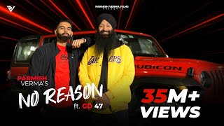 No Reason Official Video  Parmish Verma amp GD 47 [upl. by Dov]