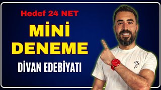 MİNİ DENEME DİVAN EDEBİYATI  ÖSYMDE NET GETİRİR  AYT EDEBİYAT 2024 [upl. by Gylys774]