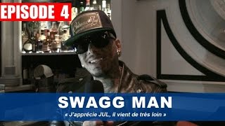 Swagg Man  «Japprécie JUL il vient de très loin» [upl. by Bryana]