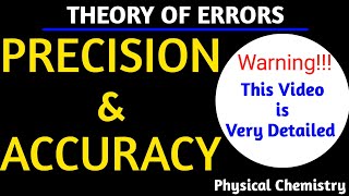 Precision and Accuracy Detailed explanation with Solved Problem [upl. by Acirretahs]