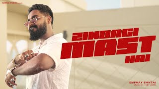 EMIWAY BANTAI  ZINDAGI MAST HAI  PROD BY TONY JAMES  OFFICIAL MUSIC VIDEO [upl. by Leopoldeen]