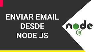 Node JS  Enviar correo Nodemailer gmail [upl. by Kevina]