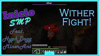 Inicio SMP  Wither Fight [upl. by Barmen]