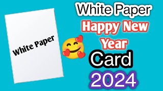 Happy New year greeting card 2024  Handmade New year greeting card  New year card form white paper [upl. by Elroy17]