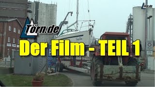 Segeln Törnde  Der Film TEIL 1 [upl. by Suivatra]