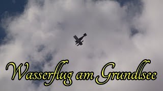 Faszination Wasserflugtreffen am Grundlsee 2017 [upl. by Nihs]