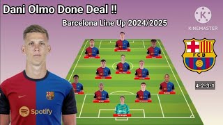 Dani Olmo Done Deal  Barcelona Line Up With Olmo Season 20242025  Update 1 August 2024 [upl. by December]