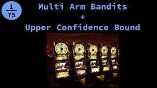 Multiarm Bandits and Upper Confidence Bound UCB [upl. by Maida]