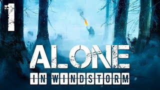 STALKER Alone in Windstorm 1 Зимнее Выживание [upl. by Linetta]