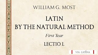 Lectio L  Latin by the Natural Method 1st Year [upl. by Klarrisa]