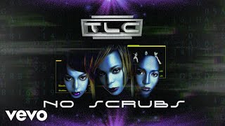 TLC  No Scrubs Official Audio [upl. by Euqilegna]